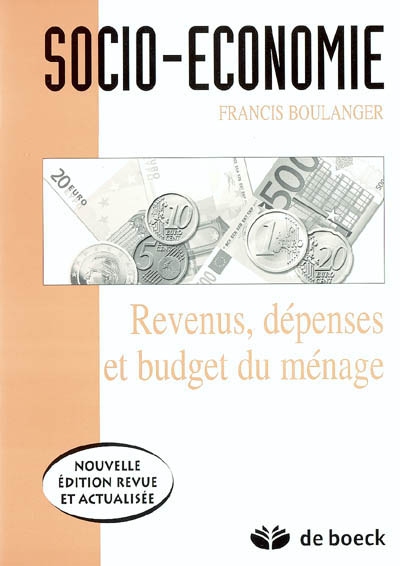 Socio-économie : revenus, dépenses et budget du ménage