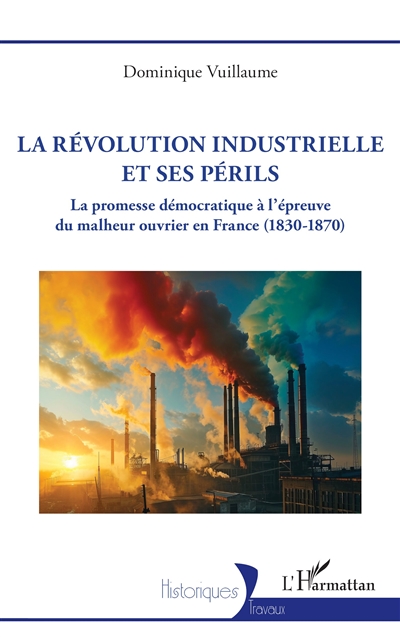 La révolution industrielle...
