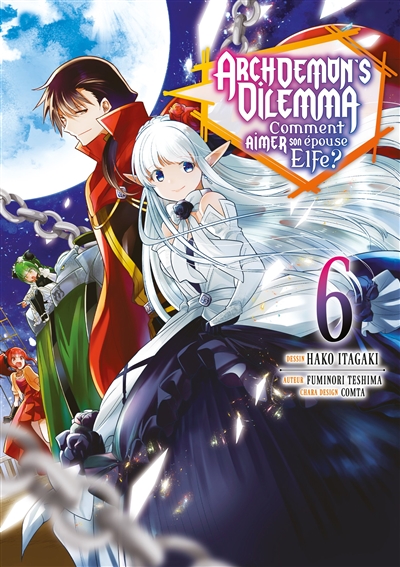 Archdemon's Dilemma : comment aimer son épouse elfe ?. Vol. 6