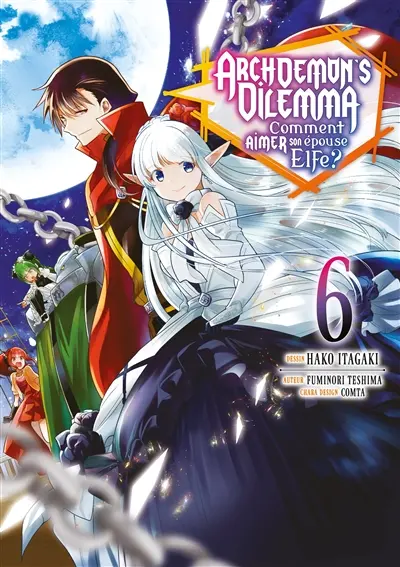 Archdemon's Dilemma : comment aimer son épouse elfe ?. Vol. 6