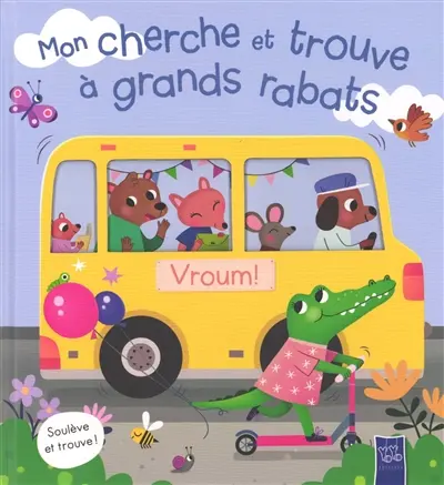 Vroum ! : soulève et trouve !