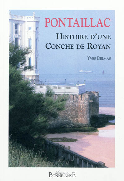 Pontaillac : histoire d'une conche de Royan