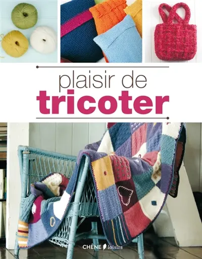 Plaisir de tricoter