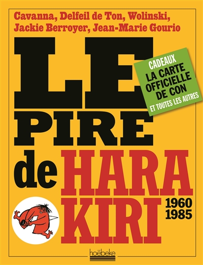 Le pire de Hara-Kiri : 1960-1985