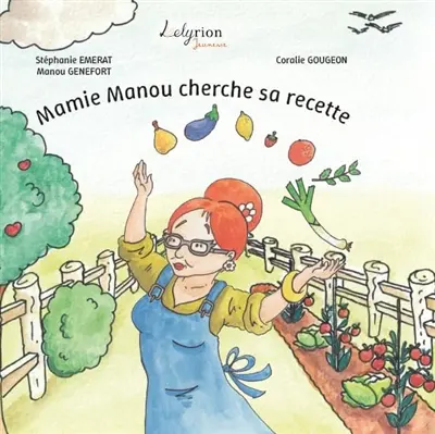 Mamie Manou cherche sa recette