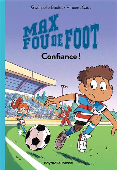 Max fou de foot. Vol. 4....