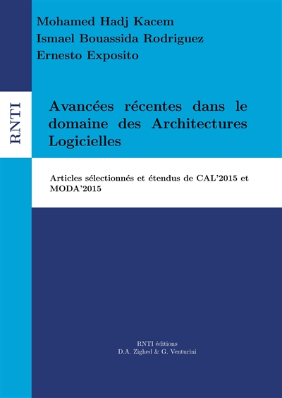 Avancées récentes dans le domaine des Architectures Logicielles : articles sélectionnés et étendus de CAL'2015 et MODA'2015
