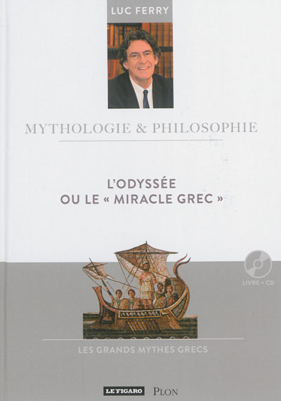 L'odyssée ou le miracle grec