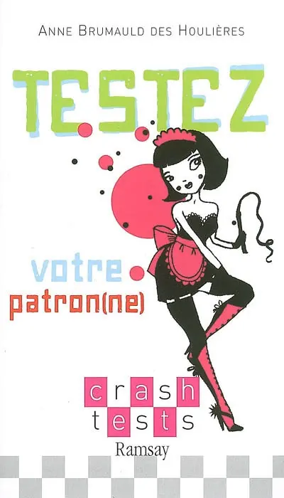 Testez votre patron(ne)