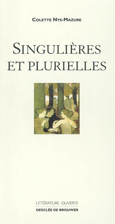 Singulières et plurielles