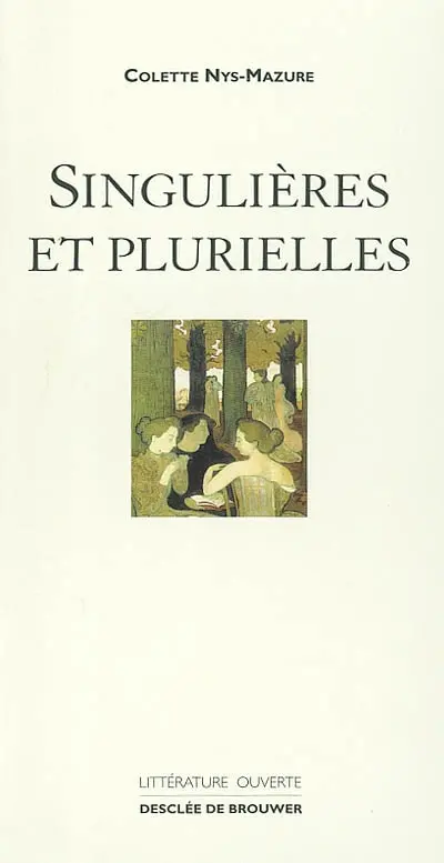Singulières et plurielles