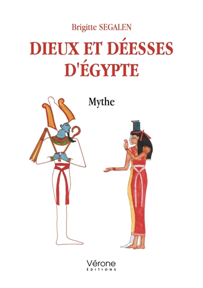 Dieux et déesses d'Egypte :...