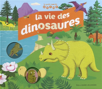 La vie des dinosaures