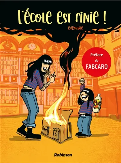 L'école est finie ! L'école est finie !