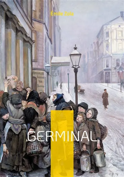 Germinal : L'édition intégrale