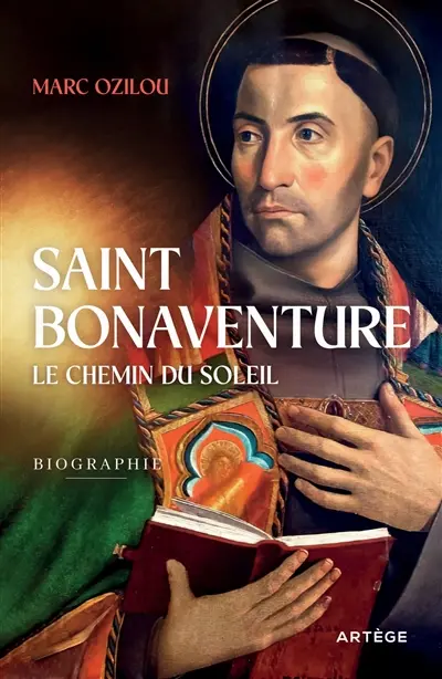 Saint Bonaventure : le chemin du soleil