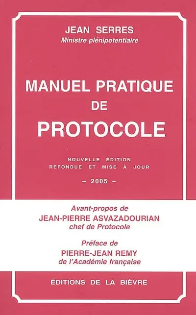 Manuel pratique de protocole