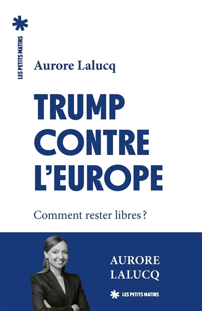 Trump contre l'Europe :...