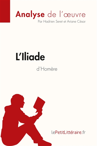 L'Iliade d'Homère (Analyse...