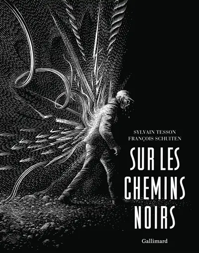 Sur les chemins noirs