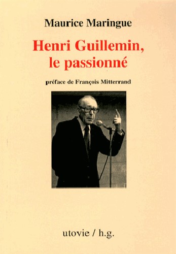 Henri Guillemin, le passionné