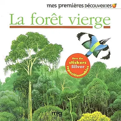 La forêt vierge
