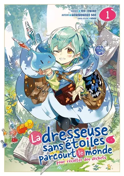 La dresseuse sans étoiles parcourt le monde pour récolter des déchets. Vol. 1