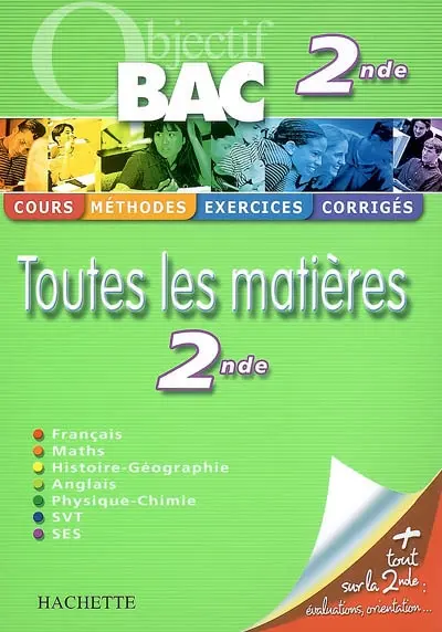 Toutes les matières 2de : cours, méthodes, exercices, corrigés