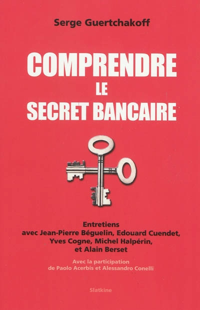 Comprendre le secret bancaire