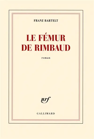 Le fémur de Rimbaud