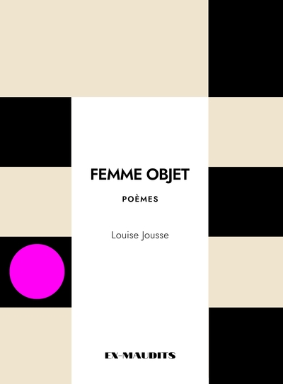 Femme objet : poèmes