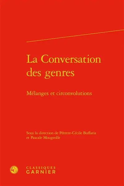 La conversation des genres : mélanges et circonvolutions
