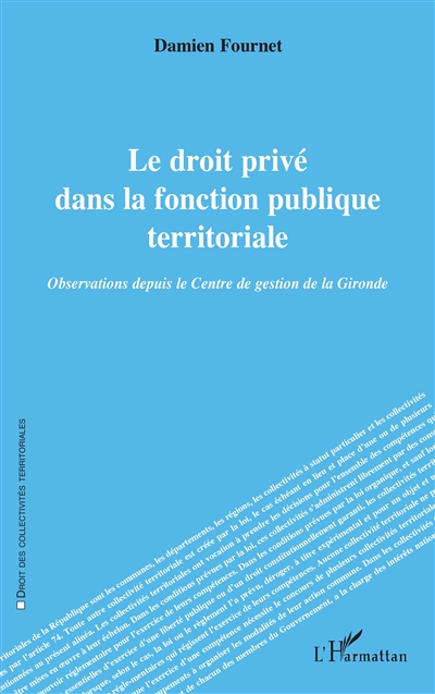 Le droit privé dans la fonction publique territoriale : observations depuis le Centre de gestion de la Gironde