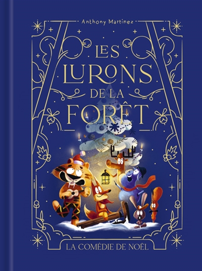 Les lurons de la forêt. Vol. 3. Le premier Noël des lurons