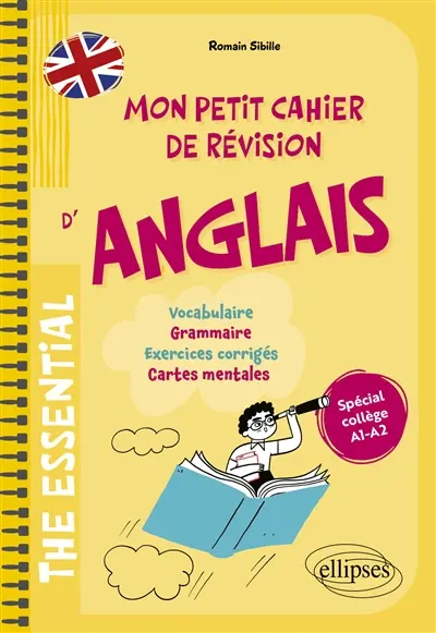 Mon petit cahier de révision d'anglais : spécial collège A1-A2