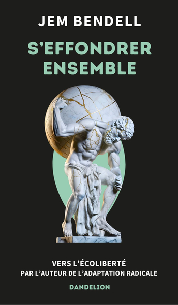 S'effondrer ensemble : vers l'écoliberté