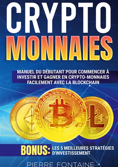 Cryptomonnaies : Manuel...