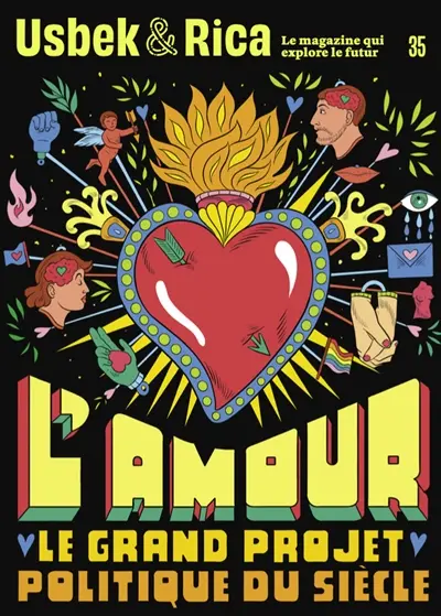 Usbek & Rica, n° 35. L'amour : le grand projet politique du siècle
