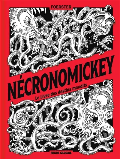 Nécronomickey : le livre des destins maudits