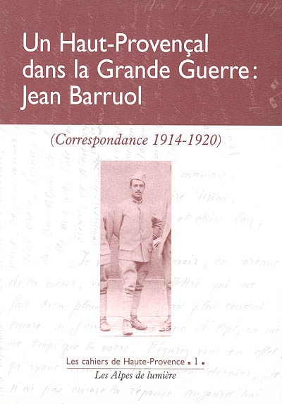 Un Haut-Provençal dans la Grande guerre : correspondance 1914-1920