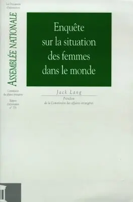 Enquête sur la situation des femmes dans le monde : rapport d'information