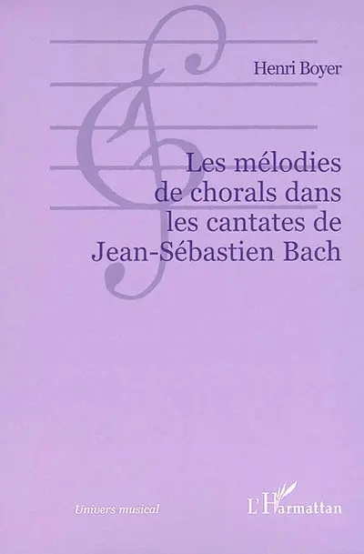 Les mélodies de chorals dans les cantates de Jean-Sébastien Bach