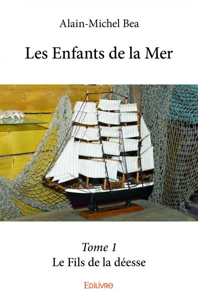 Les enfants de la mer – : Le Fils de la déesse