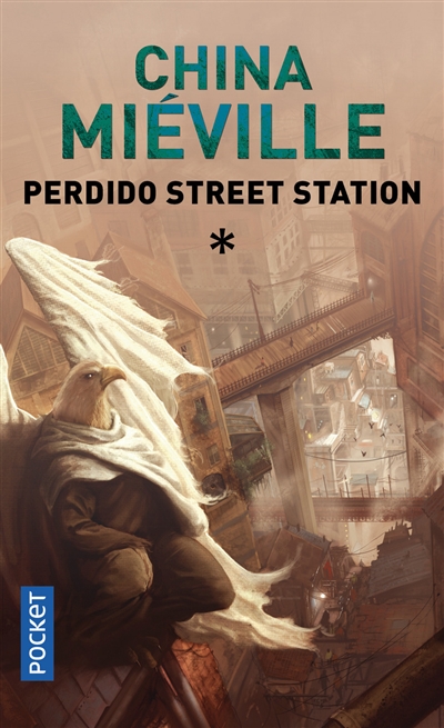 Perdido Street Station. Vol. 1