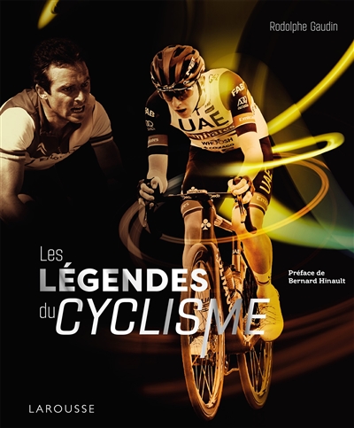 Les légendes du cyclisme