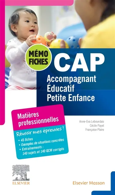 Mémo-fiches CAP accompagnant éducatif petite enfance : matières professionnelles