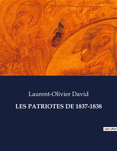 LES PATRIOTES DE 1837-1838