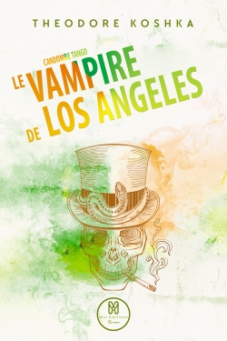 Le Vampire de Los Angeles : Candombe Tango