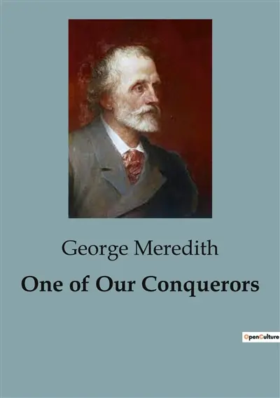 One of Our Conquerors : A Tale of Social Conventions and Personal Struggles