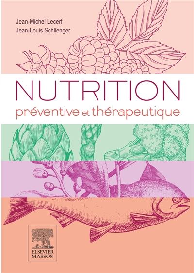 Nutrition préventive et thérapeutique